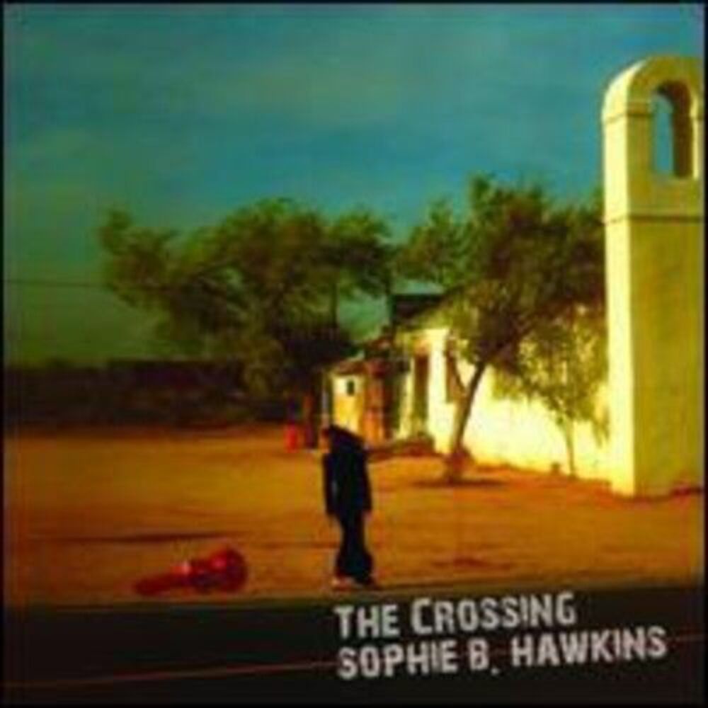 Sophie B. Hawkins - Crossing  LP LP